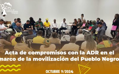 Acta de compromiso con ADR en el marco de la movilización del Pueblo Negro