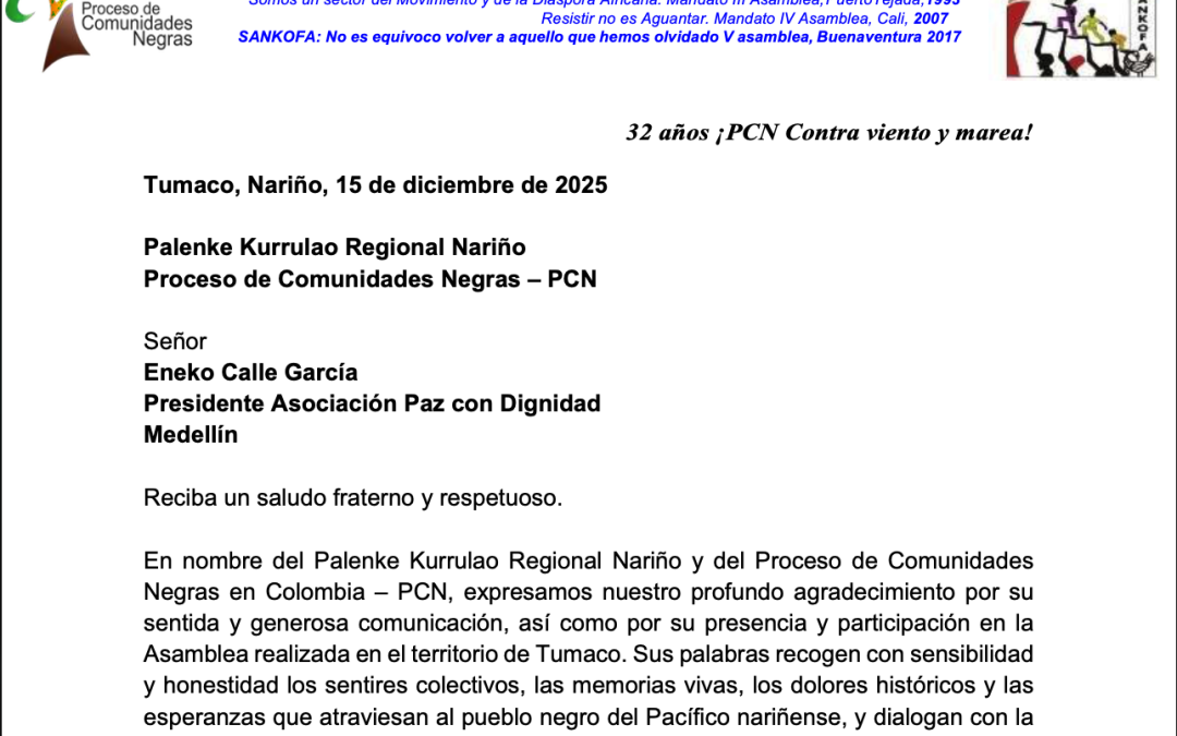 Carta: Agradecimiento e invitación de acompañamiento al Plan de Cuidado y al Acuerdo Humanitario ¡Ya! (Palenke Kurrulao – PCN, Tumaco, 15 de diciembre de 2025)