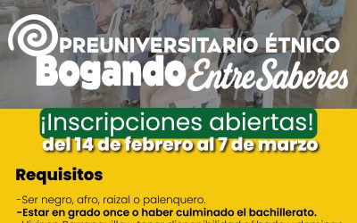 Preinscripción Preuniversitario Étnico Bogando entre Saberes – Barranquilla