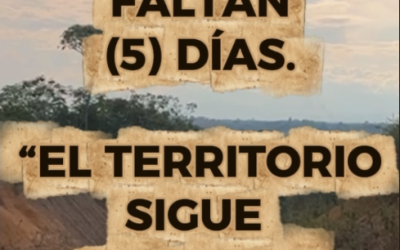 Faltan 5 días «El Territorio Sigue en Casa»