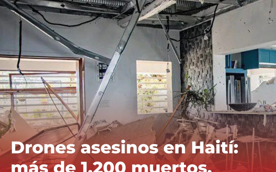 Drones asesinos en Haití: más de 1.200 muertos, 17 niños entre las víctimas