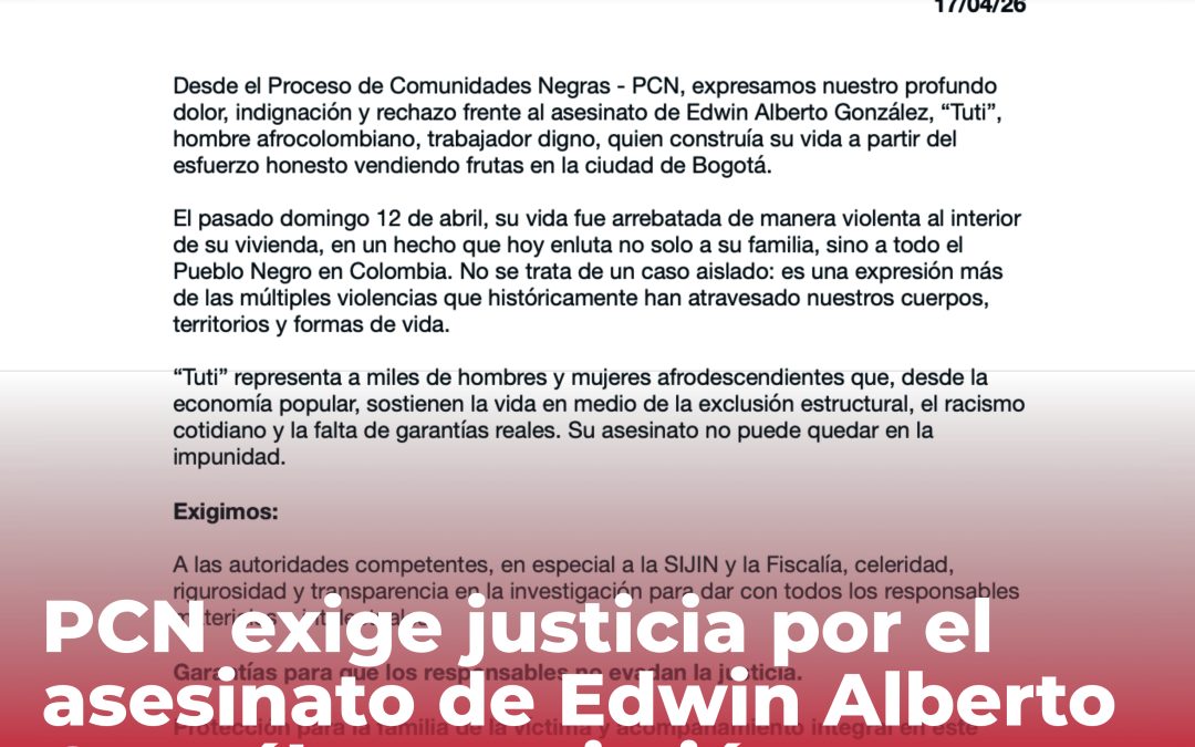 PCN exige justicia por el asesinato de Edwin Alberto González «Tuti», jóven afrocolombiano en Bogotá