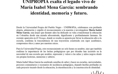 UNIPROPIA exalta el legado vivo de María Isabel Mena García: sembrando identidad, memoria y futuro