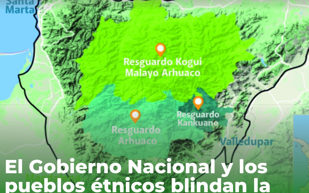El Gobierno Nacional y los pueblos étnicos blindan la Línea Negra con un nuevo decreto de protección
