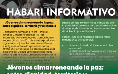 HABARI INFORMATIVO: Jóvenes cimarroneando la paz: entre dignidad, territorio y resistencia