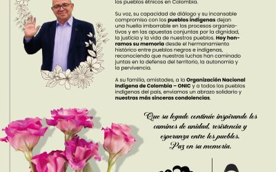 Lamentamos profundamente la partida de Javier Alberto Betancourt B., reconocido interlocutor y defensor de los derechos de los pueblos indígenas en Colombia
