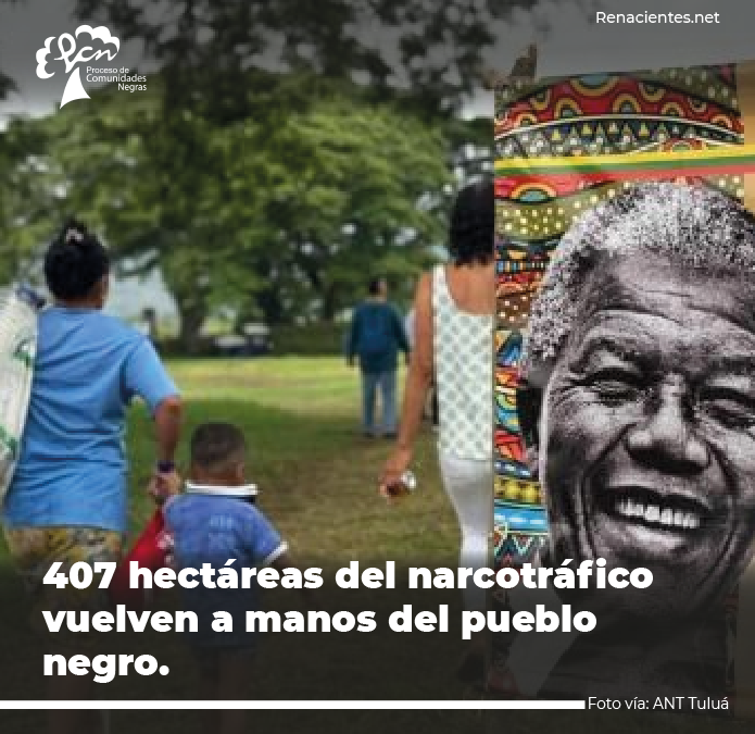 Tierras recuperadas del narcotráfico pasan a manos del pueblo negro en el Valle del Cauca