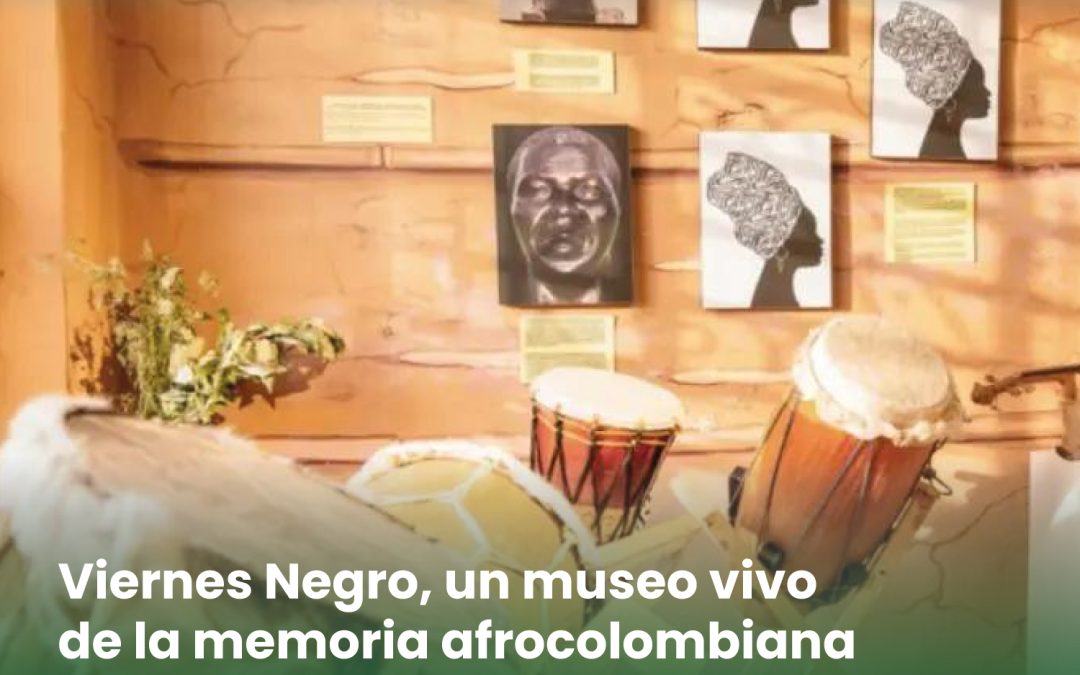 Viernes Negro, un museo vivo de la memoria afrocolombiana en Bogotá