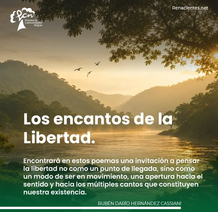 Libro: Los encantos de la libertad. Memoria, poesía y resistencia afrocaribeña