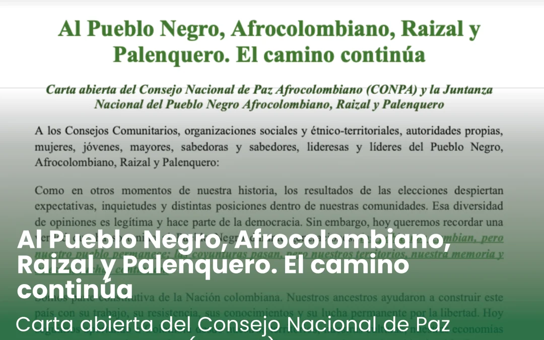 Al Pueblo Negro, Afrocolombiano, Raizal y Palenquero. El camino continúa