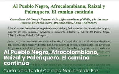 Al Pueblo Negro, Afrocolombiano, Raizal y Palenquero. El camino continúa