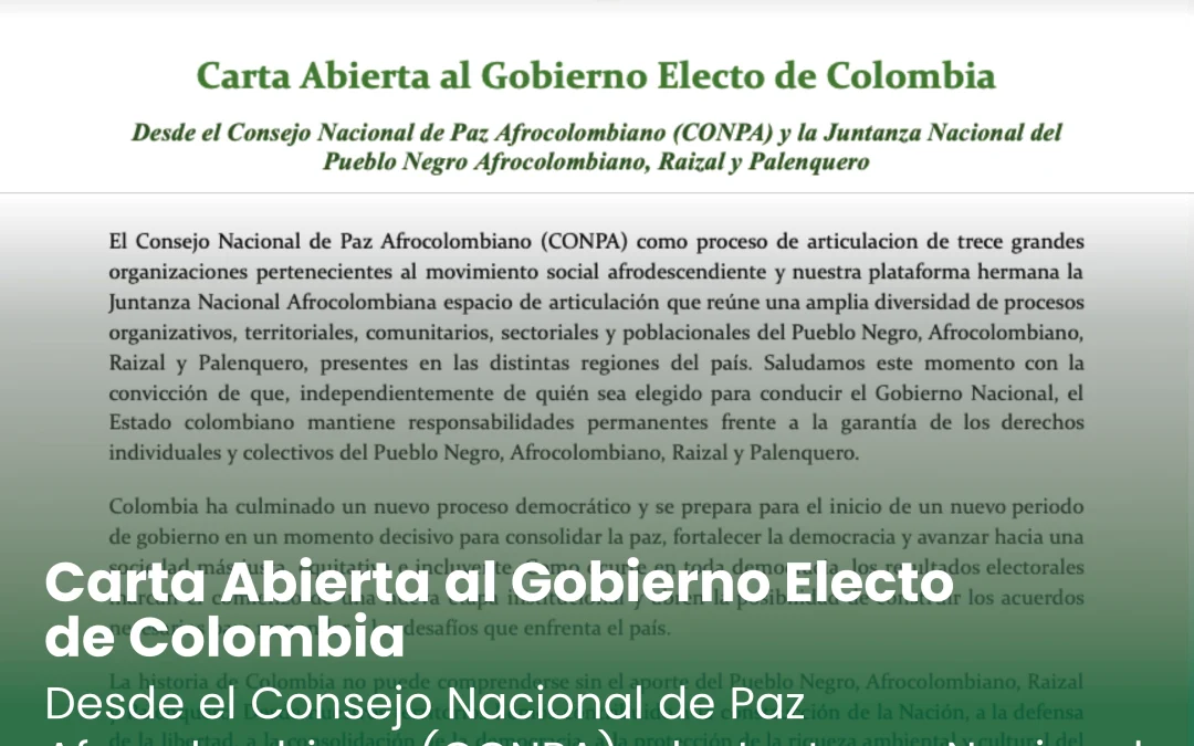 Carta Abierta al Gobierno Electo de Colombia