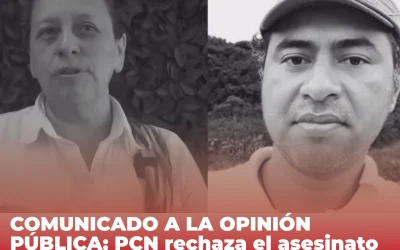 COMUNICADO A LA OPINIÓN PÚBLICA: PCN rechaza el asesinato de los líderes María Ovidia Palechor y James Flor en Cajibío