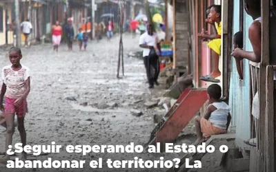 ¿Seguir esperando al Estado o abandonar el territorio? La realidad juvenil del pacífico colombiano